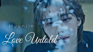 Stray Kids (Hyunjin) Love Untold M/V