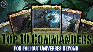 Top 10 Fallout Commanders in Magic the Gathering