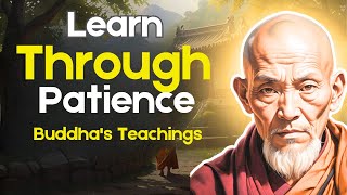 Unlocking Patience: Life Lessons from Buddha's Timeless Wisdom