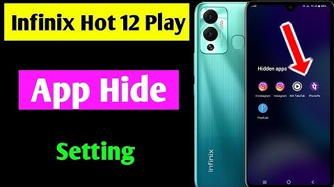 infinix hot 12 play app hide setting | infinix hot 12 play me app hide kaise kare | app hide setting