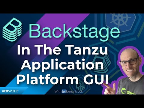 Better Developer Productivity On TAP: Backstage In The VMware Tanzu Application Platform GUI
