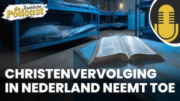 De Actualiteiten Podcast #25 (deel 2) | Christenvervolging in Nederland neemt toe