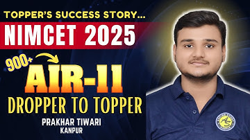 NIMCET 2025 TOPPER PRAKHAR TIWARI AIR 11 | Full Interview & Preparation Strategy from Kanpur #nimcet