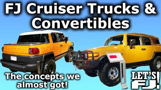 FJ Cruiser Trucks and Convertibles - Toyota's Concepts You Didn't Know About!