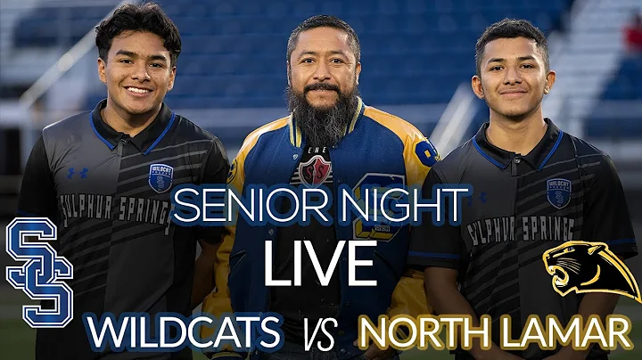 LIVE Wildcat Soccer Senior Night vs North Lamar