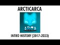 Arcticarca intro history 20172023