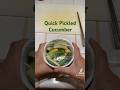 Farm-fresh Pickled Cucumber #LouCanCook #VeganRecipe