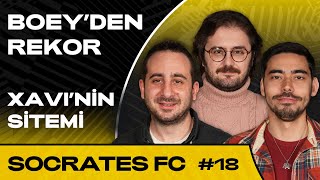 Boey Bayern’de, Klopp & Xavi, Taso Kaybetmek, Gigi Riva | Socrates FC #18
