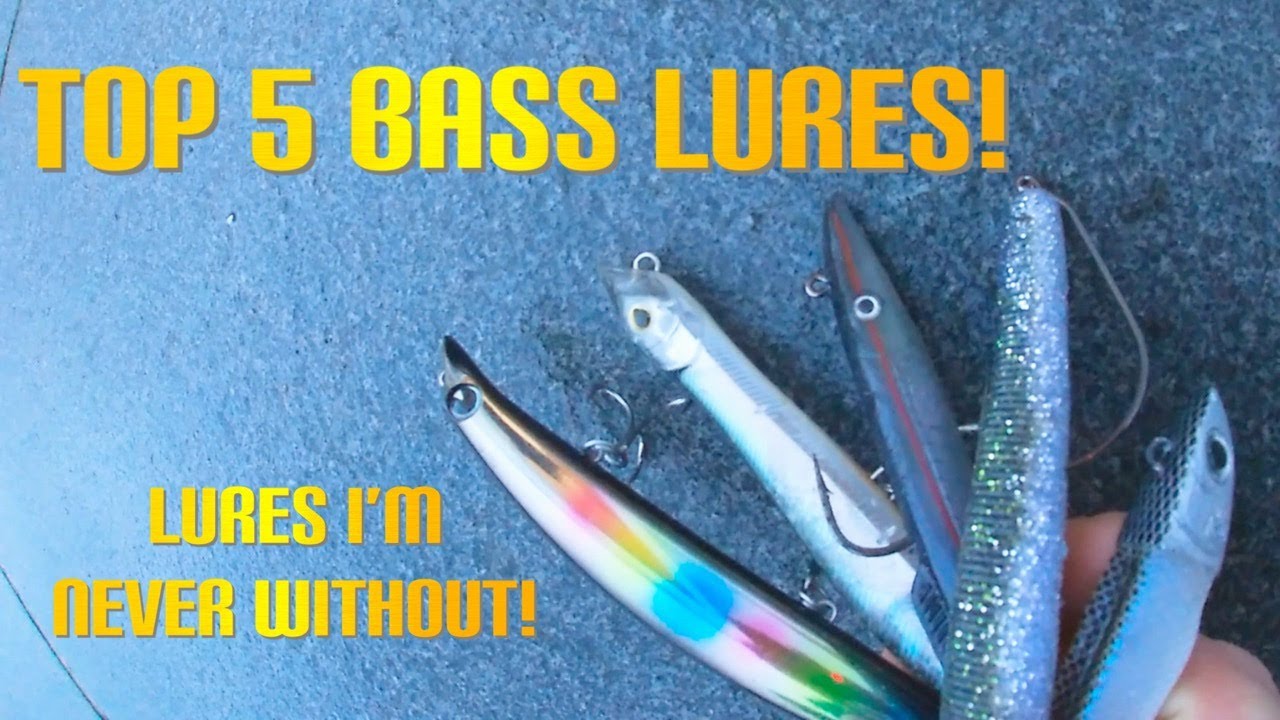 TOP 5 BASS LURES I'M NEVER WITHOUT! 