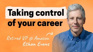 Taking control of your career | Ethan Evans (Amazon) by Lenny's Podcast 46,909 views 4 months ago 1 hour, 21 minutes