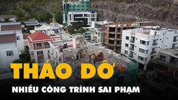 Tháo dỡ nhiều công trình sai phạm tại khu Ocean View Nha Trang