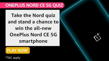 Amazon OnePlus Nord CE 5G Quiz Answers Today | Win OnePlus Nord CE 5G Smartphone | 2 june 2021 |