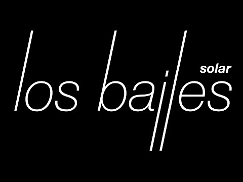 Solar - Los Bailes (OFFICIAL MUSIC VIDEO)