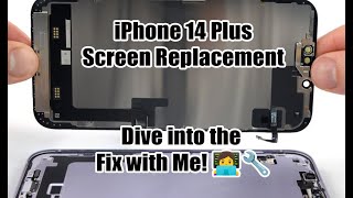 iPhone 14 Plus Screen Replacement Guide