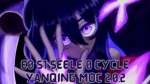 E0 S1 Seele 0 Cycle Yanqing [Memory of Chaos 2.0.1 12-1]