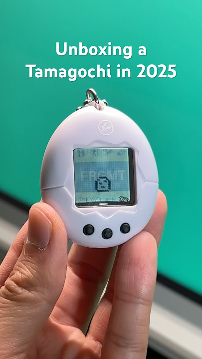 Unboxing a Tamagochi in 2025