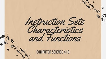 CS410 - Instruction Set Characteristics (Narrated)