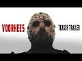 Friday The 13th: VOORHEES (FAN-FILM) 34 Second Teaser (2020)