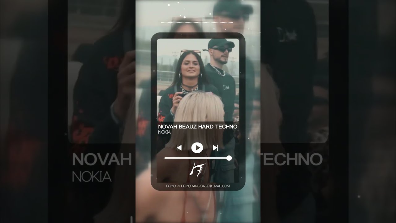 Novah With Epic BEAUZ Hard Techno Remix Feat Nokia Fyp Beauz 