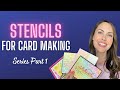 Stencils for card making lots of cards part 1 cardmaking cards crafts papercrafts stencil