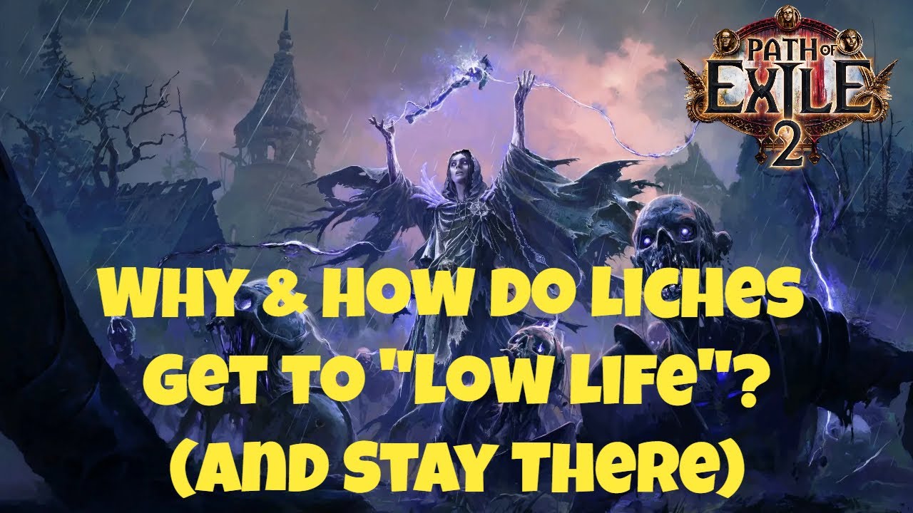 [PoE2] Why and how do Liches go to "Low Life"? (and stay there)