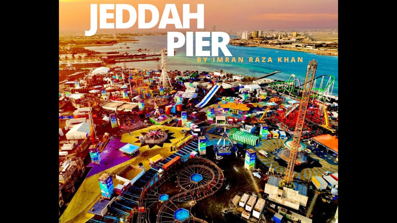An Evening at JEDDAH PIER (Episode 1)