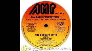 Bobcatt & The California Catt Crew - The Bobcatt Song (Instrumental)  (1986)
