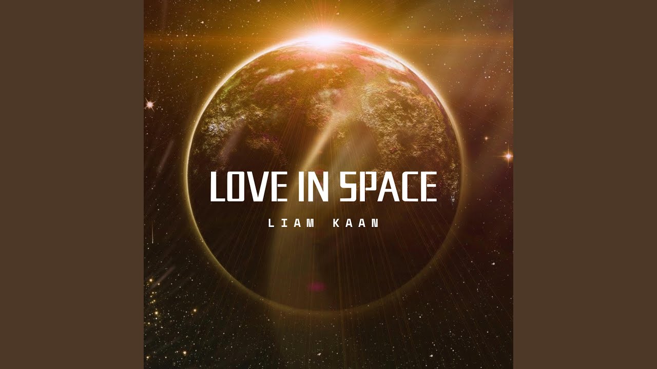 Love In Space - YouTube