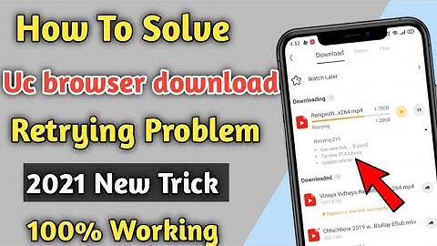 How To Solve UC Browser  Retrying Problem 2021 ll In Hindi - 100% Working ll