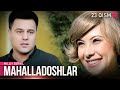 Mahalladoshlar 23-qism (milliy serial) | Махалладошлар 23-кисм (миллий сериал)