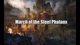 March Of The Steel Phalanx (Soundtrack For Game)