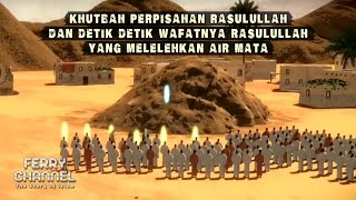 Kuatkah Hati Anda Mendengar Detik-Detik Wafatnya Rasulullah?