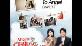 To Angel - Davichi(다비치)(사랑의 리퀘스트 Loves Request OST Part.1)