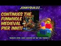 Jonnybuildznonlego funwhole medieval pier inn leaks and reviews episode 144