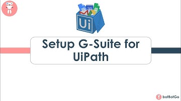 Google GSuite in UiPath - 1 | How to setup G Suite to use Google GSuite activities in UiPath?