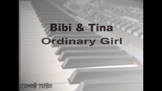Bibi & Tina - Ordinary Girl - Cover chords