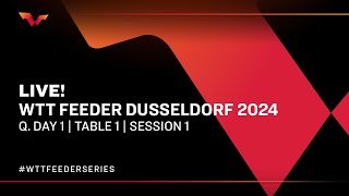 live | Qualifying Day 1 | WTT Feeder Dusseldorf 2024 | Session 1