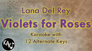 Violets for Roses Karaoke - Lana Del Rey Instrumental Lower Higher Male Original Key