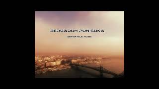 Download Lagu Bergaduh Pun Suka by @sonofnilai music  MP3 Download Lagu Bergaduh Pun Suka by @sonofnilai music  MP3