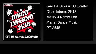 Geo Da Silva & DJ Combo - Disco Inferno 2K18 (Maury J Remix Edit) Resimi