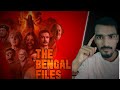 Reality of Bengal Files | बंगाल का सच या प्रोपेगेंडा? |#realityofbengal #thebengalfiles