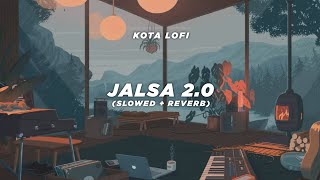 Jalsa 2.0 (Slowed Reverb) - Satinder Sartaaj | Kota Lofi