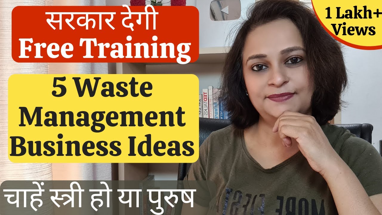 5 Waste Management Business Ideas - Future इसका है | Waste Management