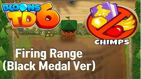 Bloons TD6 - Firing Range CHIMPS Perfect Run (Black Medal Ver) ㅣBTD6