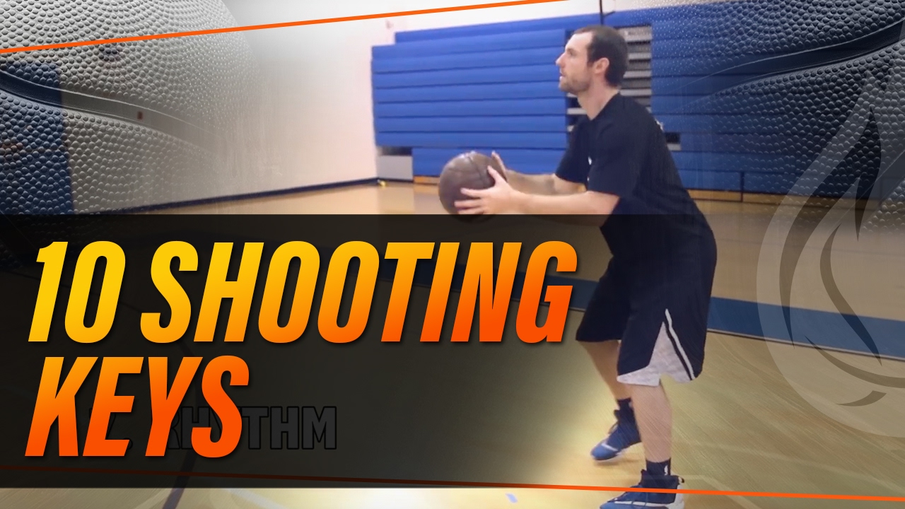 Basketball Shooting: 10 Keys To A Perfect Jump Shot with NBA Skills Coach Drew Hanlen