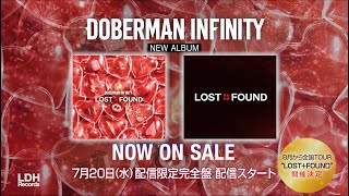 DOBERMAN INFINITY「LOST＋FOUND」Teaser SPOT