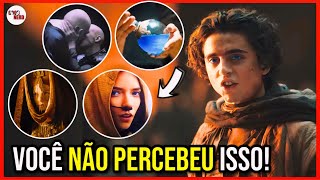 40 DETALHES QUE VOCÊ PERDEU EM DUNA PARTE 2! - KWISATZ HADERACH, BEIJO DO FEYD NO BARÃO, ALIA...