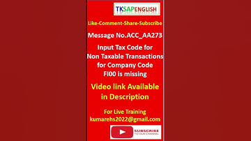 Message No ACC AA273 - Input tax code for non-taxable transactions for company code FI00 is missing