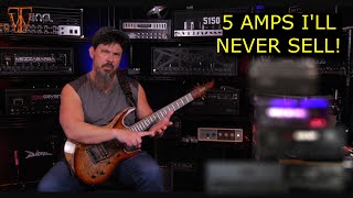 5 amps I'll Never Sell