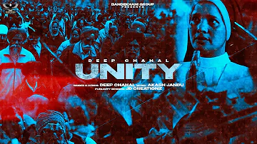 Unity | DEEP CHAHAL | Akash Jandu | Latest Punjabi Songs 2021 | Bandekhani Group | New Punjabi Songs